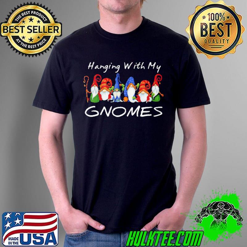Funny Hanging with gnomies gnome christmas xmas Unisex Funny Hanging with gnomies gnome christmas xmas Unisex