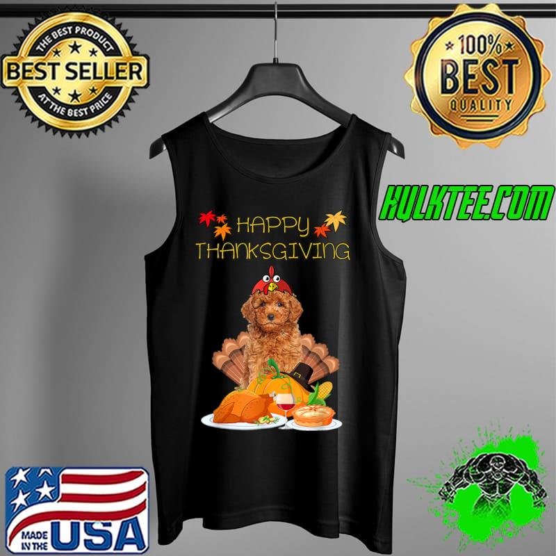 Funny Happy Thanksgiving Day Goldendoodle Dog Funny Turkey T Shirt Tank Top Funny Happy Thanksgiving Day Goldendoodle Dog Funny Turkey T Shirt Tank Top