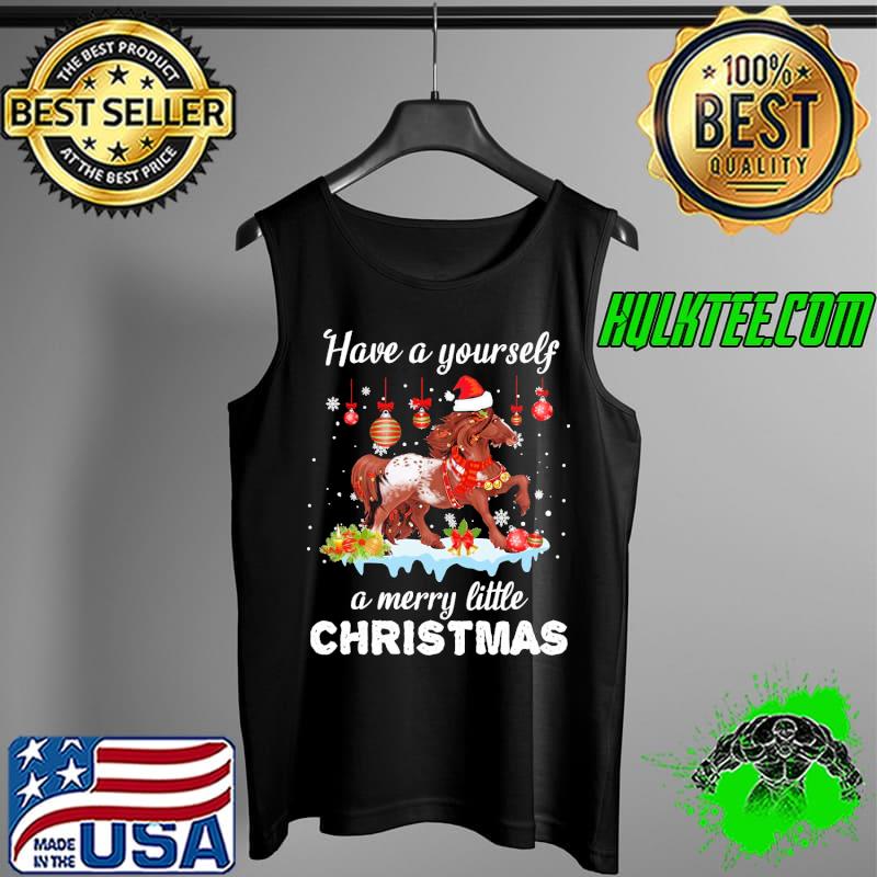 Funny have A Yourself A Merry Liltte Brown Horse Christmas Shirt Tank Top Funny have A Yourself A Merry Liltte Brown Horse Christmas Shirt Tank Top