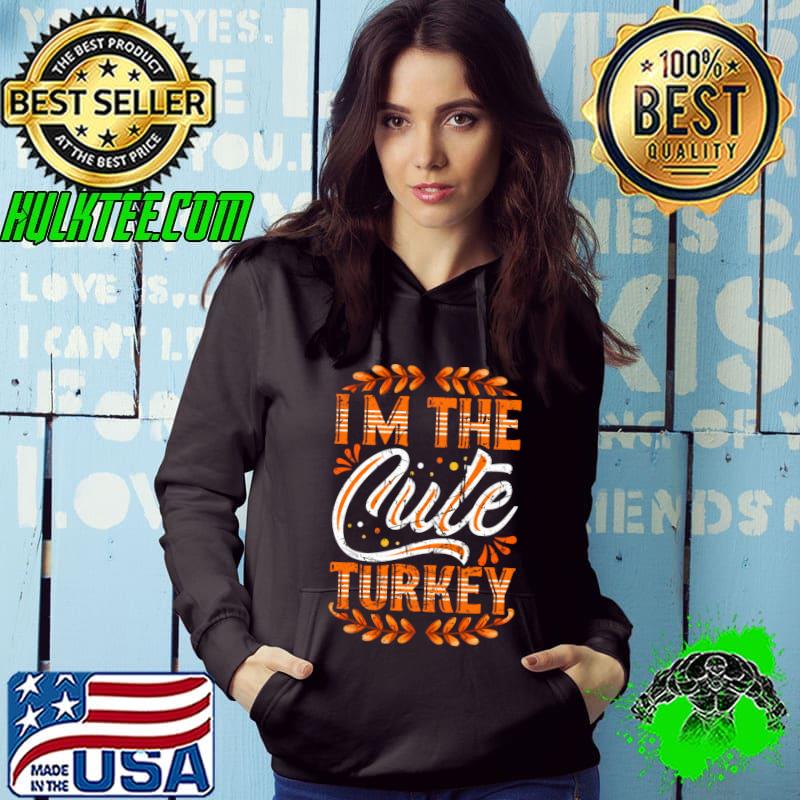 Funny i'm the Cute Turkey Funny Thanksgiving Pajama Vintage T-shirt