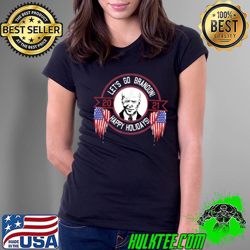 Funny lets Go Brandon Holidays Meme American Flag T-Shirt Ladies Tee Funny lets Go Brandon Holidays Meme American Flag T-Shirt Ladies Tee