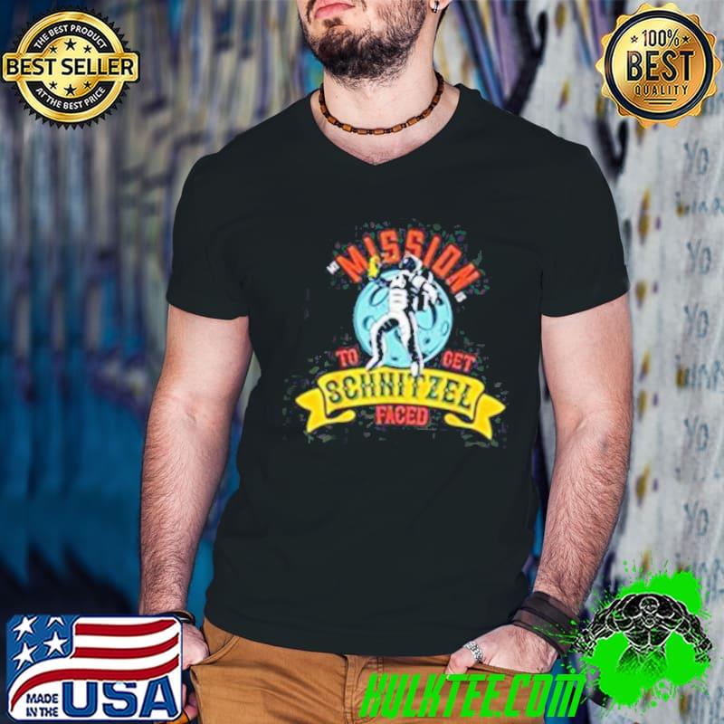 Funny Mission To Get Schnitzel Faced Shirt