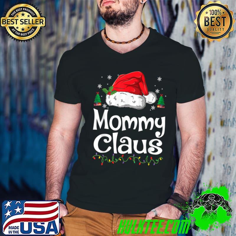 Funny Mommy Claus Shirt Christmas Pajama Family Matching Xmas T-Shirt Guys V Neck Funny Mommy Claus Shirt Christmas Pajama Family Matching Xmas T-Shirt Guys V Neck