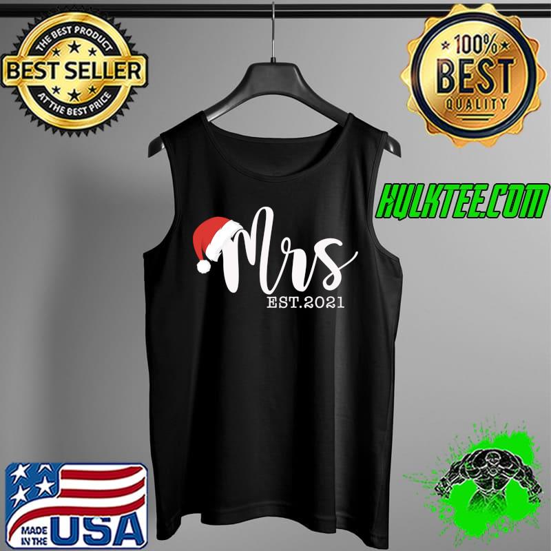 Funny mr Claus & Mrs Claus Est.2021 Christmas Newlywed Couple Xmas T-s Tank Top Funny mr Claus & Mrs Claus Est.2021 Christmas Newlywed Couple Xmas T-s Tank Top
