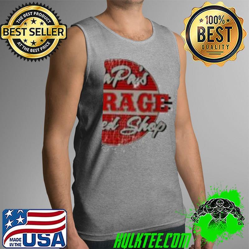 Funny Papas Garage Speed Shop Unisex T-Shirt Tank Top Funny Papas Garage Speed Shop Unisex T-Shirt Tank Top