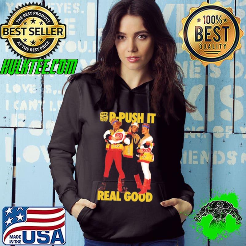 Funny salt N Pepa P Push It Real Good Vintage Shirt Hoodie Funny salt N Pepa P Push It Real Good Vintage Shirt Hoodie