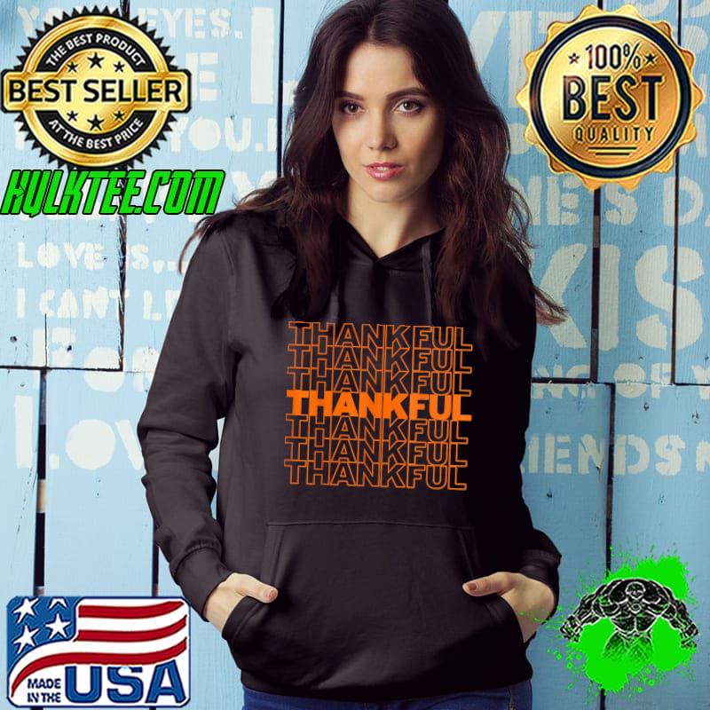 Funny thankful Thanksgiving T-Shirt