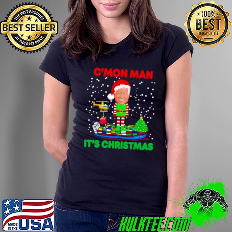 Funny Trump 2024 Santa Joe Biden C’mon man it’s Christmas Ladies Tee Funny Trump 2024 Santa Joe Biden C’mon man it’s Christmas Ladies Tee