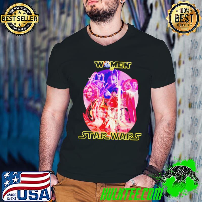 Funny wOMEN OF STAR WARS SHIRT