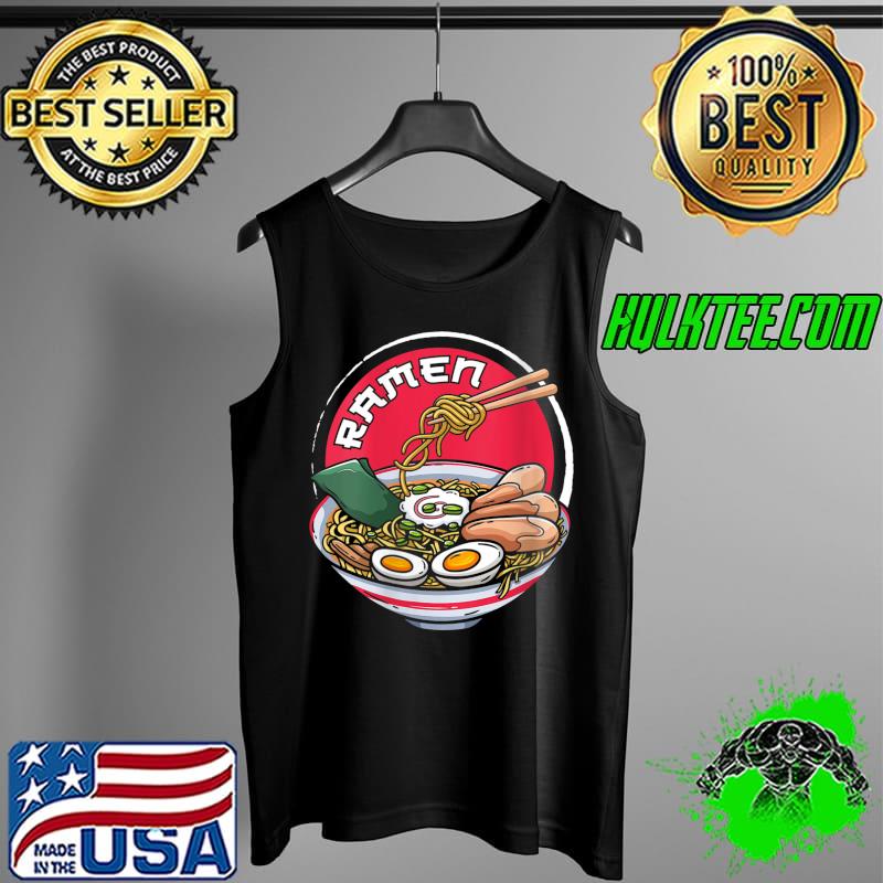 Gift For Japanese Ramen Lover T-Shirt Tank Top Gift For Japanese Ramen Lover T-Shirt Tank Top