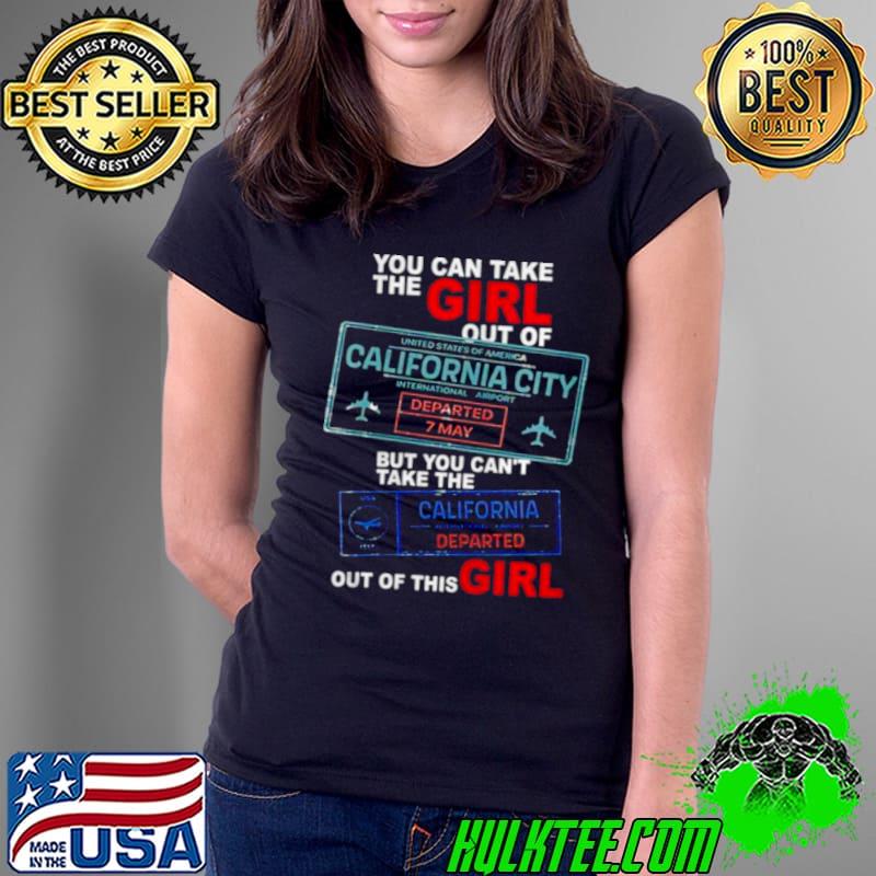 Girl from california city s Ladies Tee Girl from california city s Ladies Tee