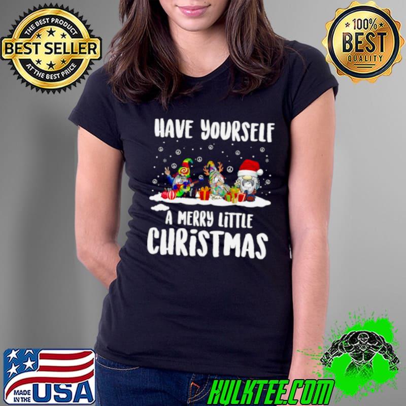 Have yourself a merry little christmas s Ladies Tee Have yourself a merry little christmas s Ladies Tee