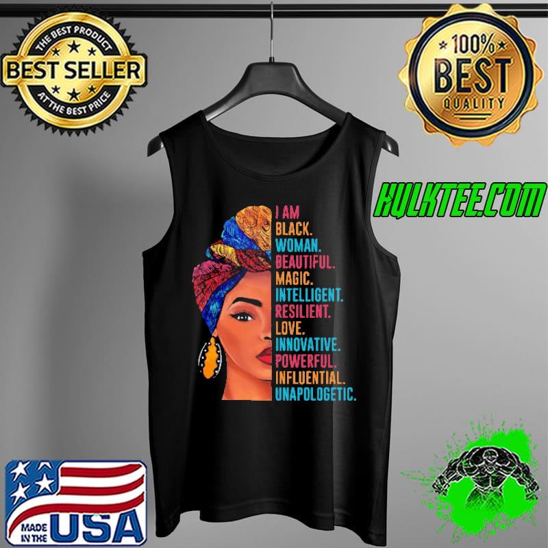 I Am A Black Woman Beautiful Magic Intelligent Black History Tank Top I Am A Black Woman Beautiful Magic Intelligent Black History Tank Top