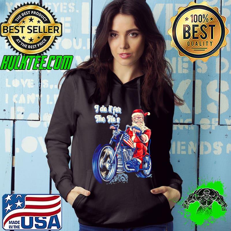 I do it for the ho’s Christmas Biker Santa USA FLAG Shirt I do it for the ho’s Christmas Biker Santa USA FLAG Shirt