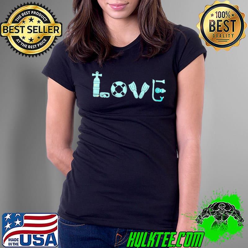 I love Scuba Diving Ocean Freediving Shirt Ladies Tee I love Scuba Diving Ocean Freediving Shirt Ladies Tee