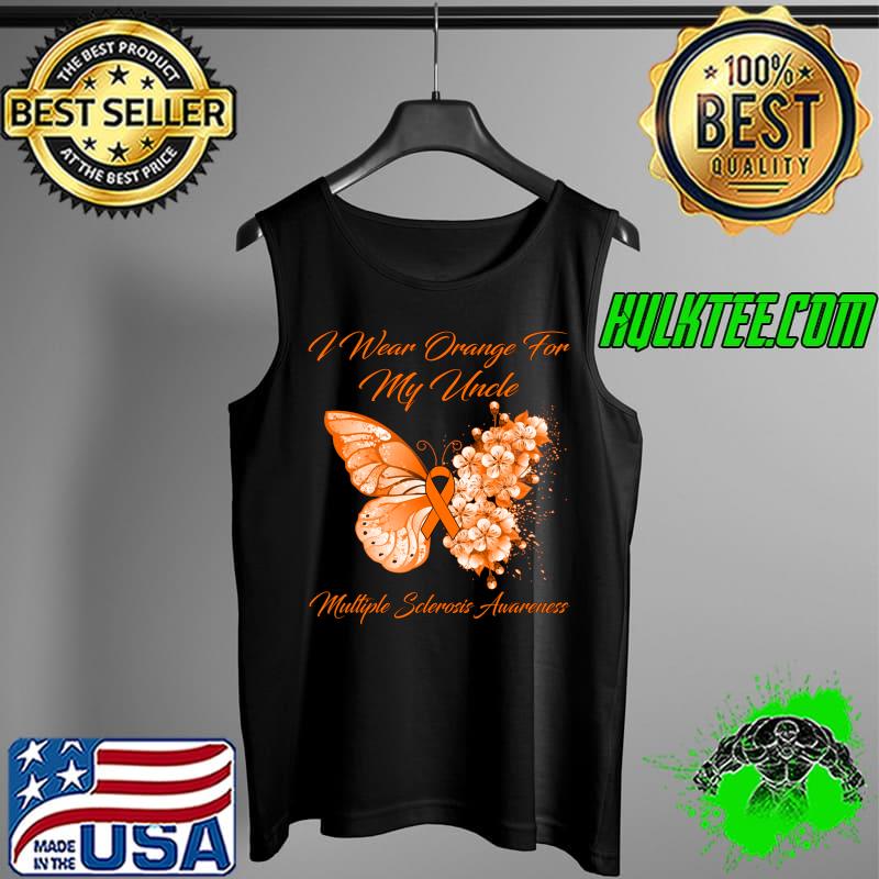 I Wear Orange For My Uncle Multiple Sclerosis Awareness T-s Tank Top I Wear Orange For My Uncle Multiple Sclerosis Awareness T-s Tank Top