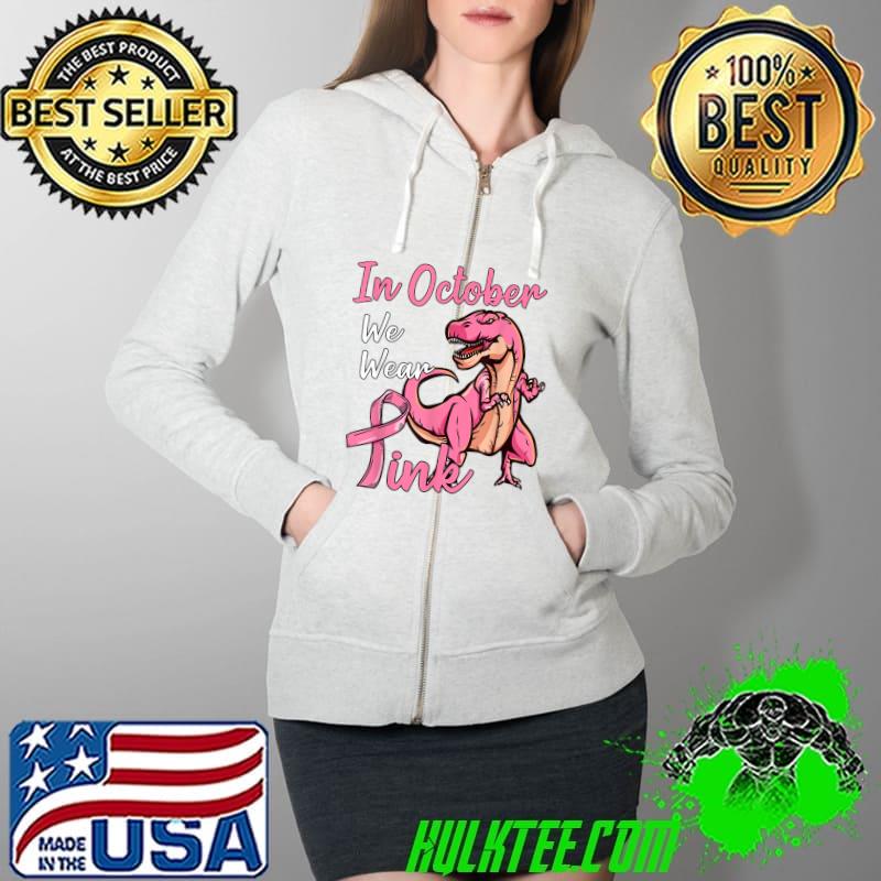 in october we wear pink Breast Cancer Dinosaur Dino Kids T-Shirt Full Zip Hooded in october we wear pink Breast Cancer Dinosaur Dino Kids T-Shirt Full Zip Hooded