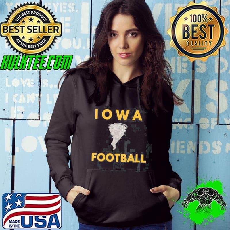 Iowa Football State Of Iowa Tornado Football Team Shirt Hoodie Iowa Football State Of Iowa Tornado Football Team Shirt Hoodie