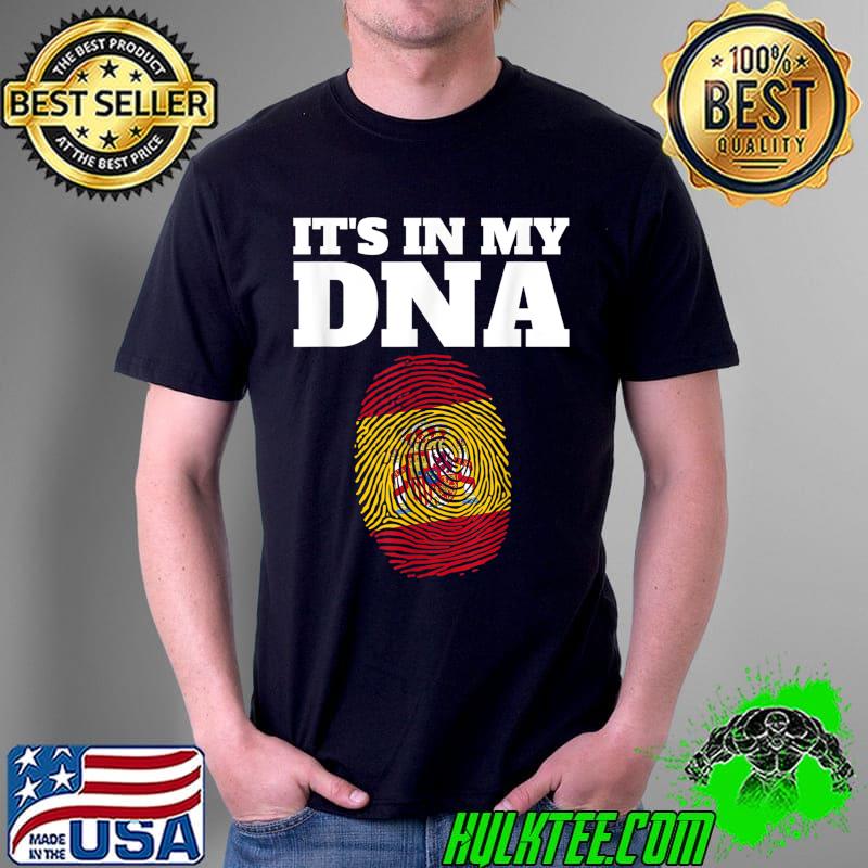 It's In My DNA Spanish Flag Spain Roots Spain Fingerprint T-Shirt Unisex It's In My DNA Spanish Flag Spain Roots Spain Fingerprint T-Shirt Unisex