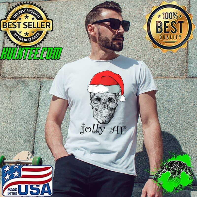 Jolly AF Skull Christmas T-s Unisex Jolly AF Skull Christmas T-s Unisex