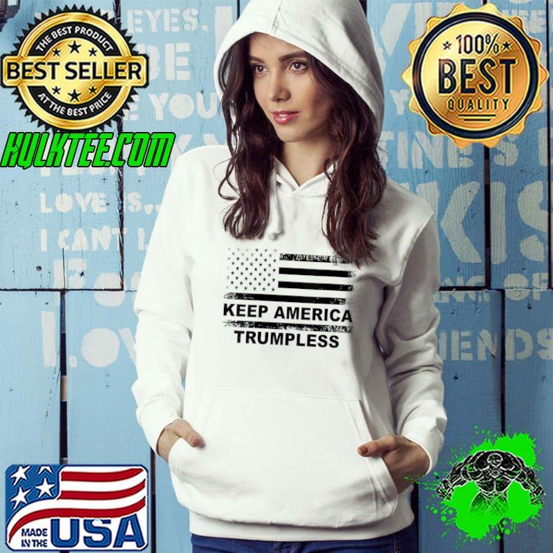 KEEP AMERICA TRUMPLESS American flag T-Shirt