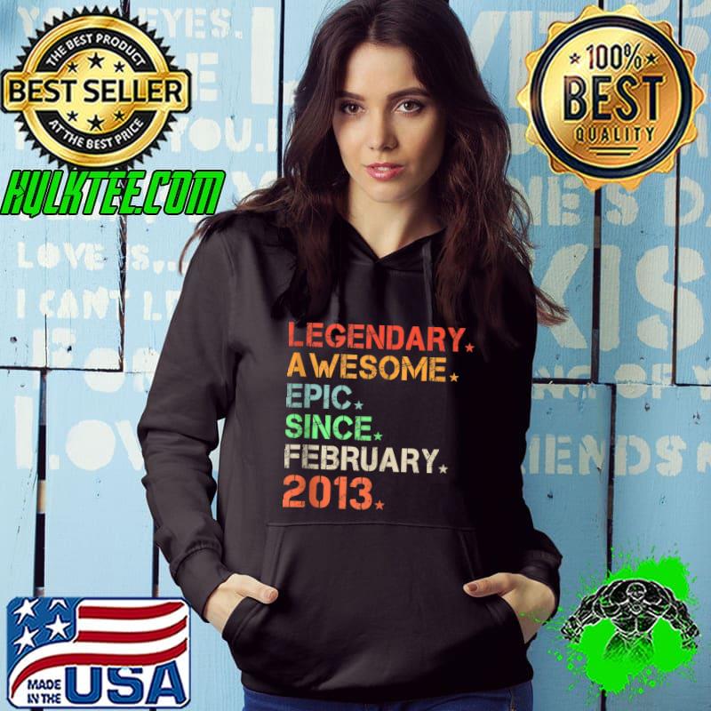 Legendary Awesome Epic Since February 2013 Retro Birthday T-shirt