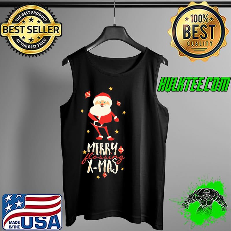 Merry Flossing XMas Santa Christmas Shirt Tank Top Merry Flossing XMas Santa Christmas Shirt Tank Top