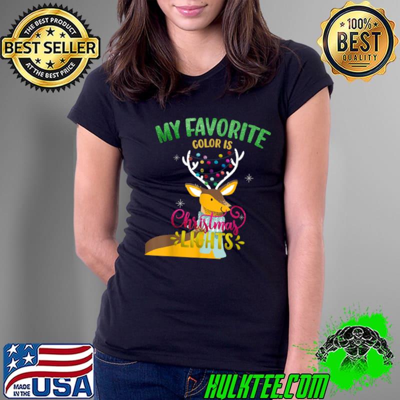 My Favorite Color Is Christmas Light Colorful Reindeer T-Shirt Ladies Tee My Favorite Color Is Christmas Light Colorful Reindeer T-Shirt Ladies Tee