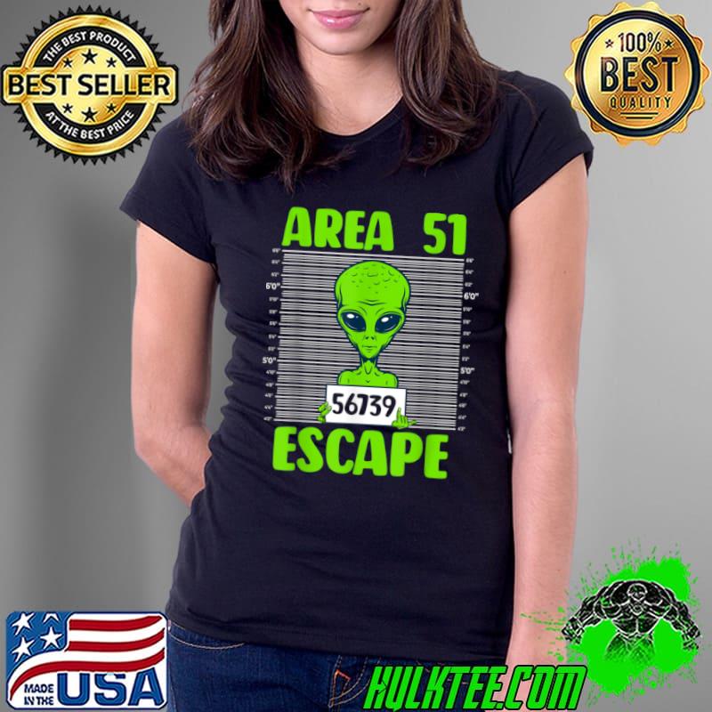 Nice Area 51 Funny Alien Escape Men Women UFO T Shirt Ladies Tee Nice Area 51 Funny Alien Escape Men Women UFO T Shirt Ladies Tee