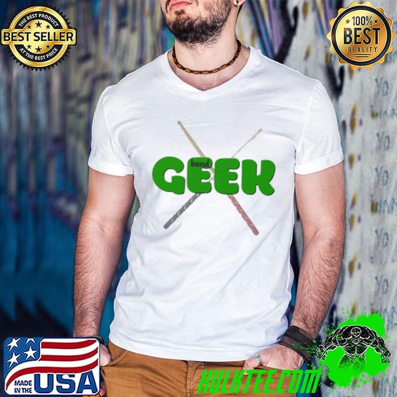 Nice Band Geek Shirt