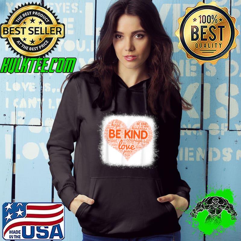 Nice Be Kind We Wear Orange For Unity Day Anti Bullying Bleahed T Shirt