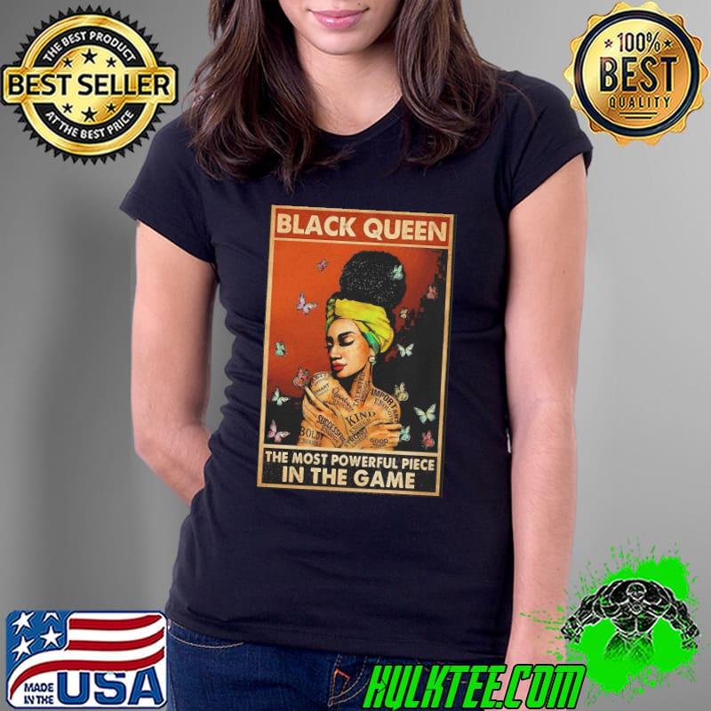 Nice Black Queen The Most Powerful Piece In The Game T- Ladies Tee Nice Black Queen The Most Powerful Piece In The Game T- Ladies Tee