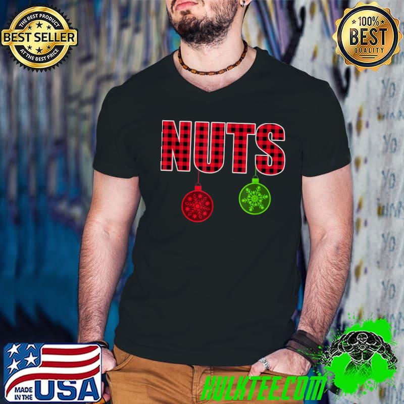Nice chest Nuts Christmas Couples Xmas T-Shirt