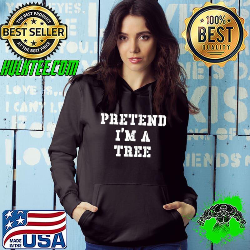 Nice Distressed Funny Special Halloween Costume Pretend I’m Tree T Shirt