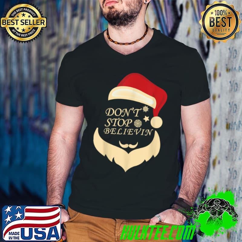 Nice Don’t Stop Believin Santa Funny Christmas Boys Kids T Shirt