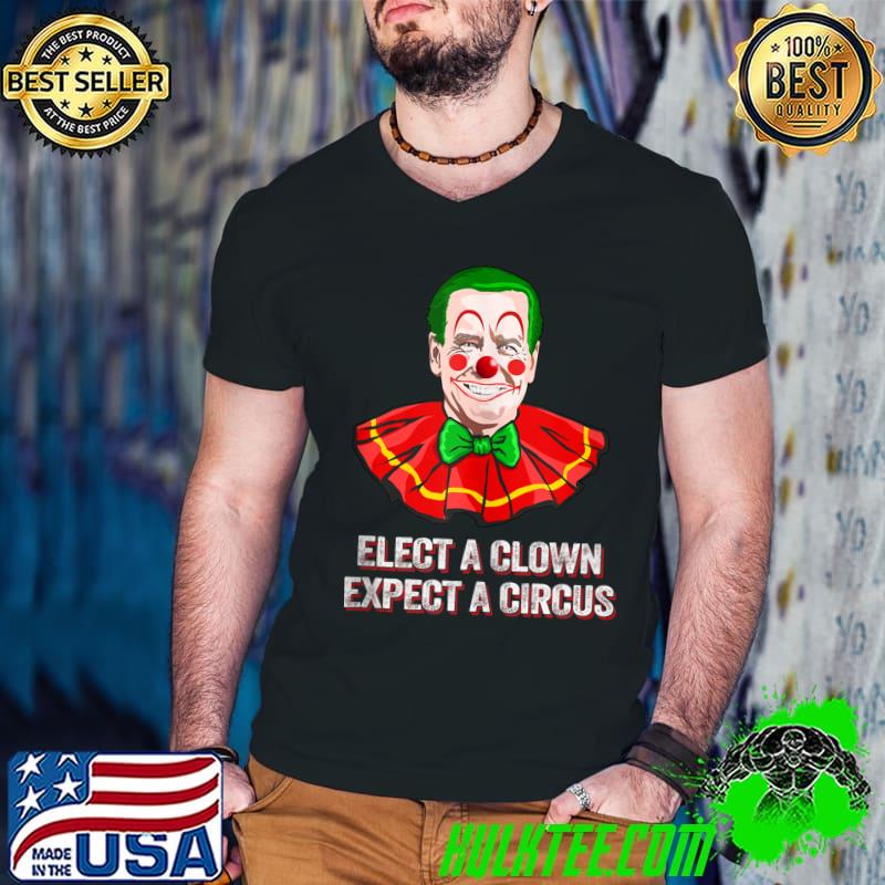Nice elect A Clown Expect A Circus Impeach Biden T-shirt