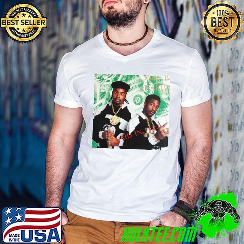 Nice eric B Rakim Paid In Full Shirt