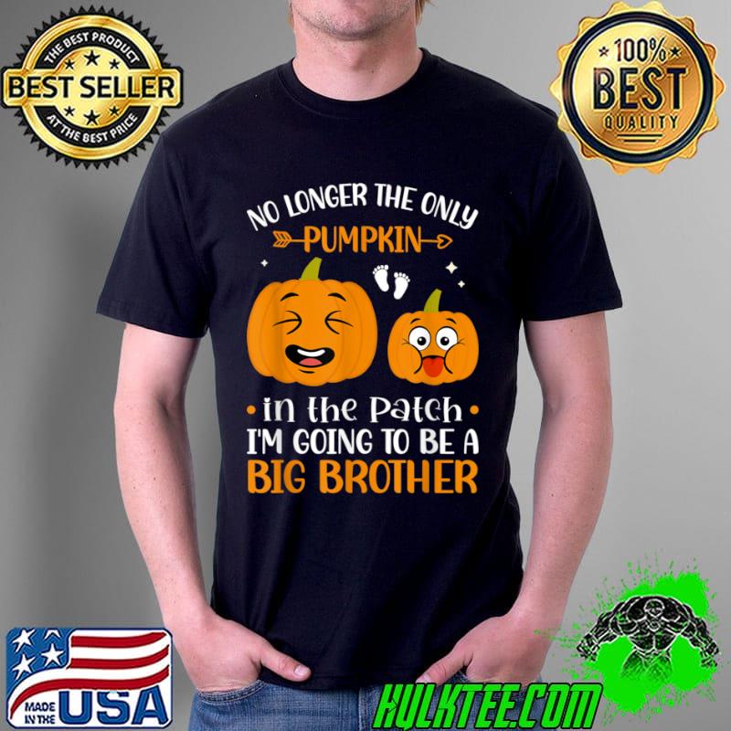 Nice Fall Pumpkin Big Brother Thanksgiving Pregnancy Announcement T Shirt Unisex Nice Fall Pumpkin Big Brother Thanksgiving Pregnancy Announcement T Shirt Unisex