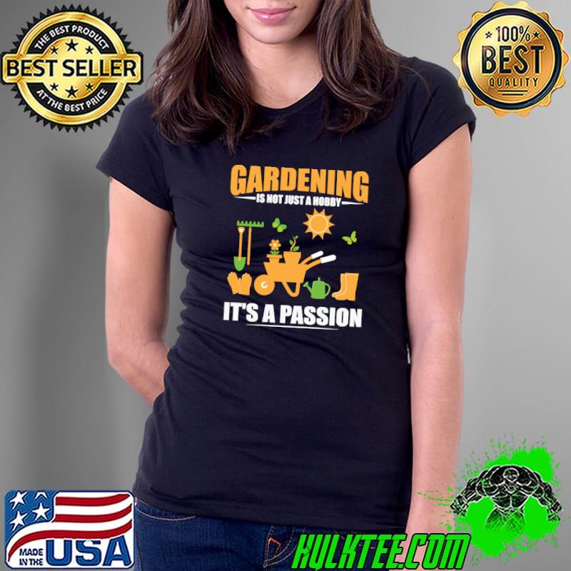 Nice gardening is my passion fun hobby gardener T-s Ladies Tee Nice gardening is my passion fun hobby gardener T-s Ladies Tee