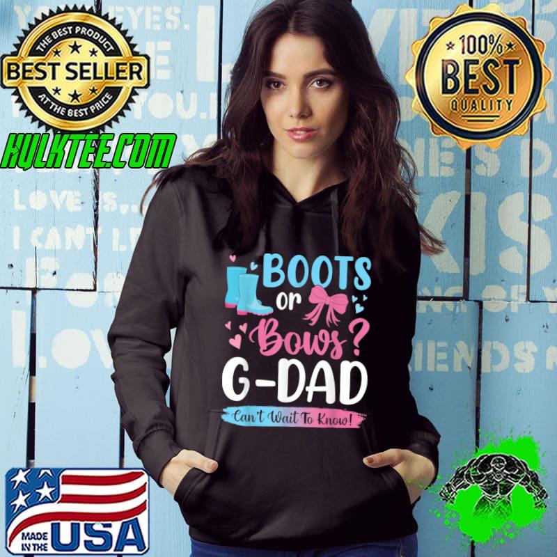 Nice gender reveal boots or bows G Dad matching baby party T-Shirt