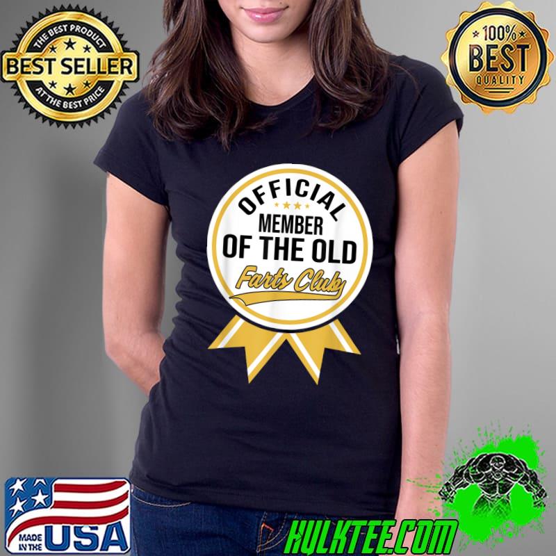 Nice Grumpy Man Certified Old Fart Grandpa Old Farts Club T-Shirt Ladies Tee Nice Grumpy Man Certified Old Fart Grandpa Old Farts Club T-Shirt Ladies Tee