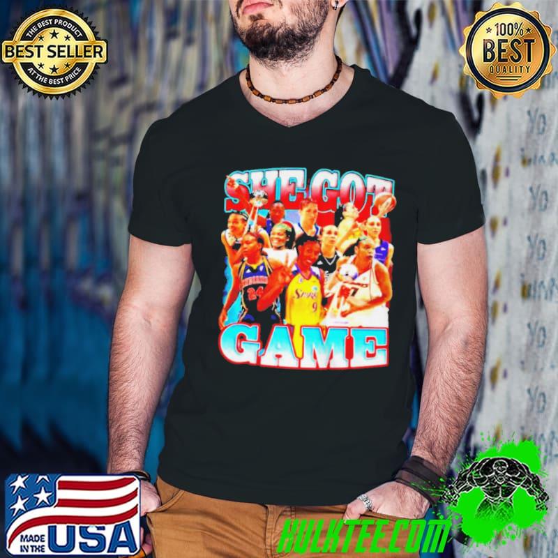 Nice sHE GOT GAME SHIRT