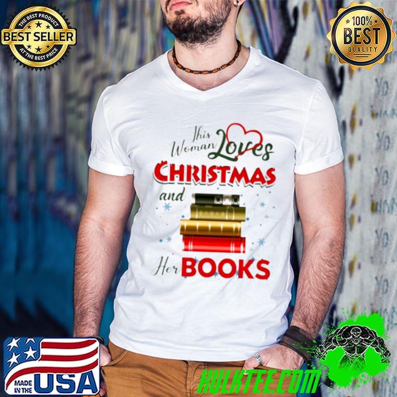 Nice This woman loves Christmas and her Books shirt