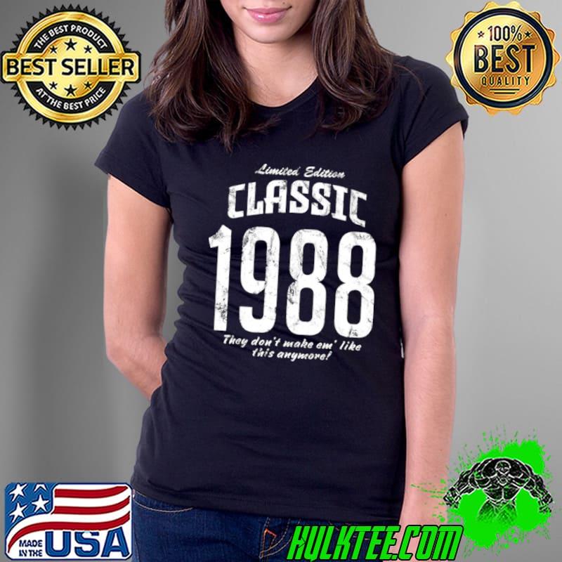 Official 1988 Classic 34 Years Old 34th Birthday Vintage Edition Shirt Ladies Tee Official 1988 Classic 34 Years Old 34th Birthday Vintage Edition Shirt Ladies Tee