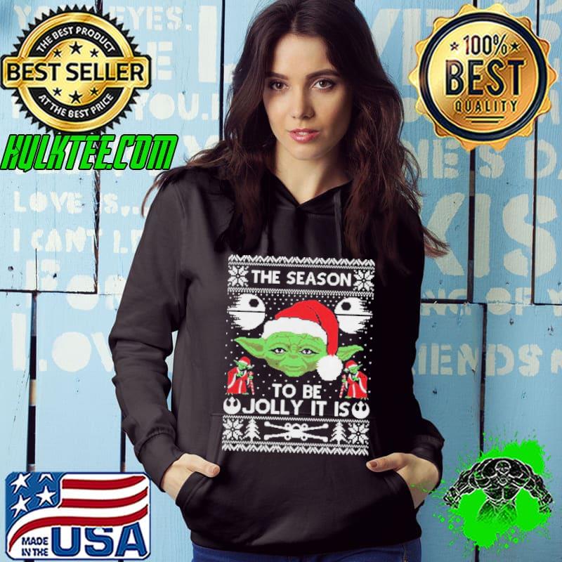 Official Awesome The Season To Be Jolly It Is Yoda Ugly Christmas Funny Shirt