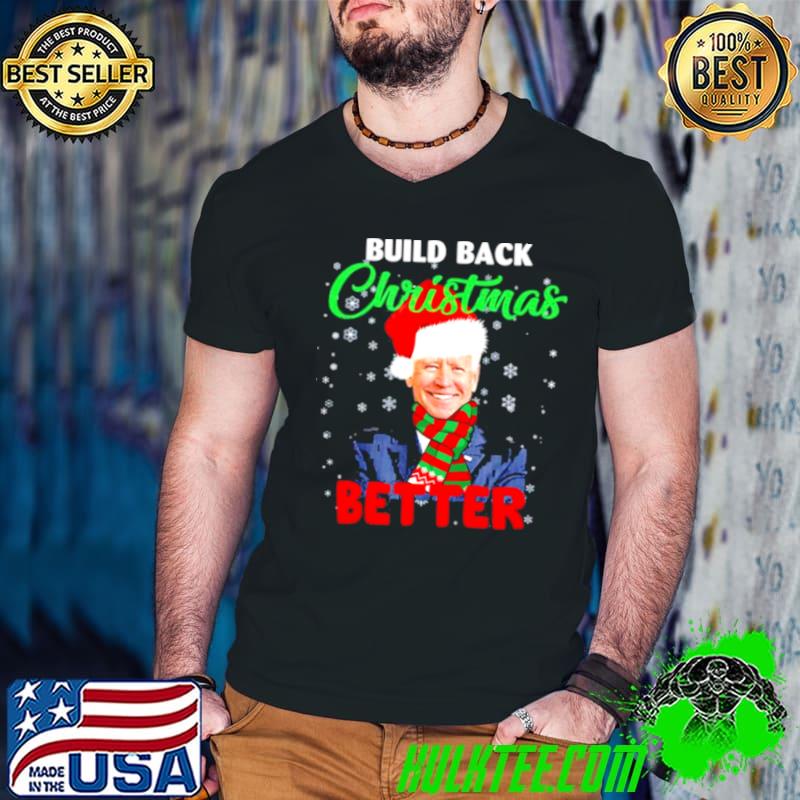 Official Build Back Christmas Better Santa Joe Biden T Shirt