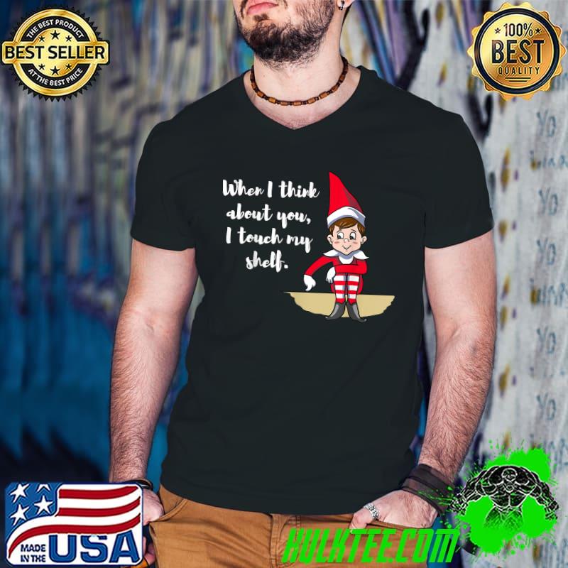 Official cute When I Think About You I Touch My Shelf Eleven Christmas T-Shirt Guys V Neck Official cute When I Think About You I Touch My Shelf Eleven Christmas T-Shirt Guys V Neck
