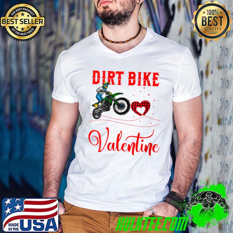 Official dirt Bike Is My Valentine Red Plaid Heart Valentine's Day T-shirt