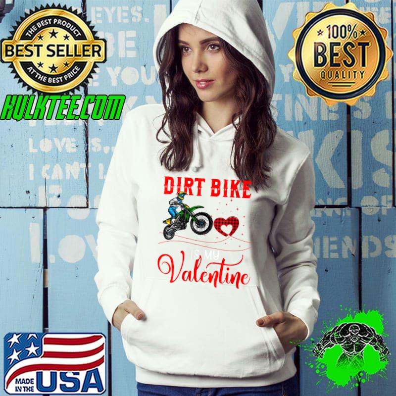 Official dirt Bike Is My Valentine Red Plaid Heart Valentine's Day T-s Hoodie Official dirt Bike Is My Valentine Red Plaid Heart Valentine's Day T-s Hoodie
