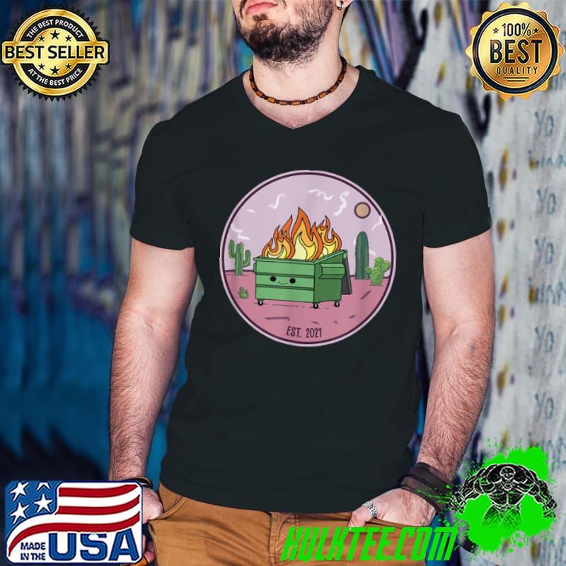 Official Dumpster Fire T Shirt, Funny Dumpster Fire Kawaii T Shirt Official Dumpster Fire T Shirt, Funny Dumpster Fire Kawaii T Shirt